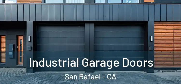  Industrial Garage Doors San Rafael - CA