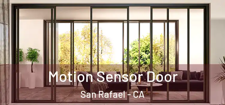 Motion Sensor Door San Rafael - CA