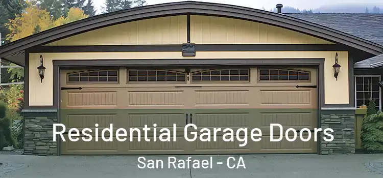  Residential Garage Doors San Rafael - CA