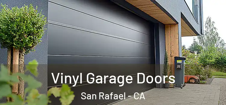  Vinyl Garage Doors San Rafael - CA